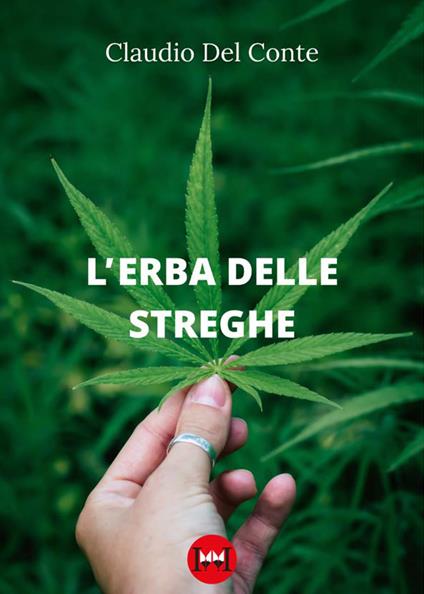 L'erba delle streghe - Claudio Del Conte - copertina