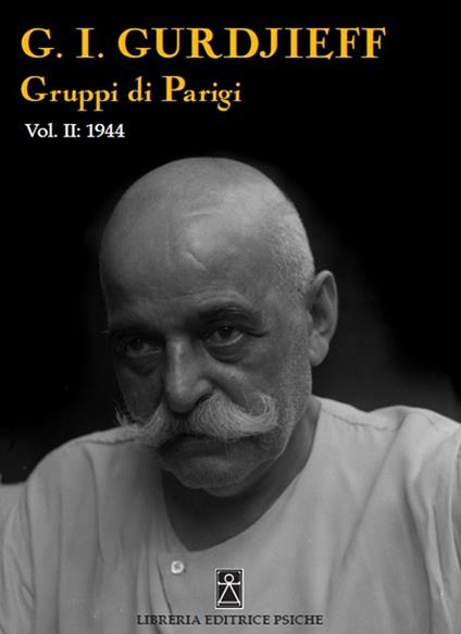 Gruppi di Parigi. Vol. 2 - Georges Ivanovič Gurdjieff - copertina