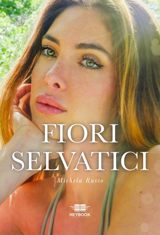 Fiori selvatici - Michela Russo - copertina