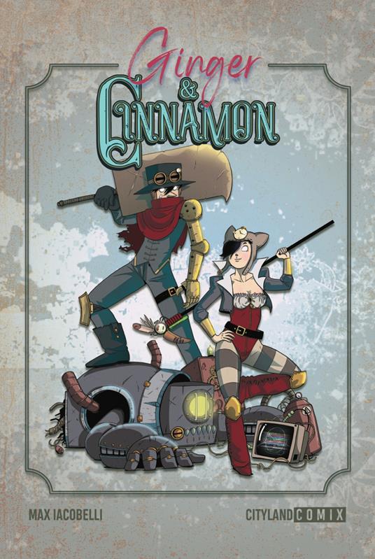 Ginger e Cinnamon - Iacobelli Massimiliano - copertina