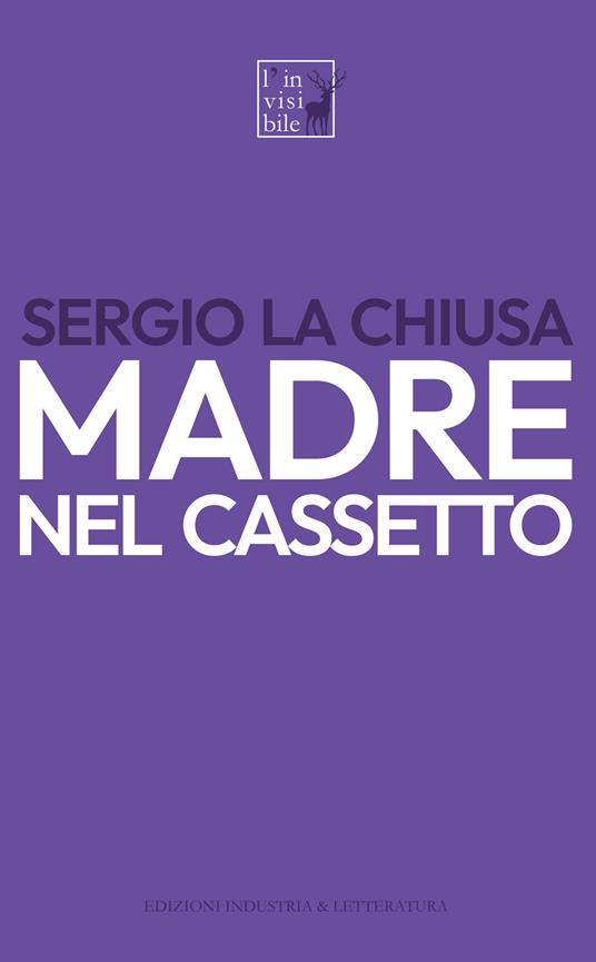 Madre nel cassetto - Sergio La Chiusa - copertina