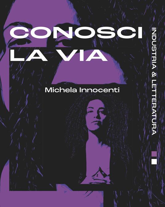 Conosci la via - Michela Innocenti - copertina