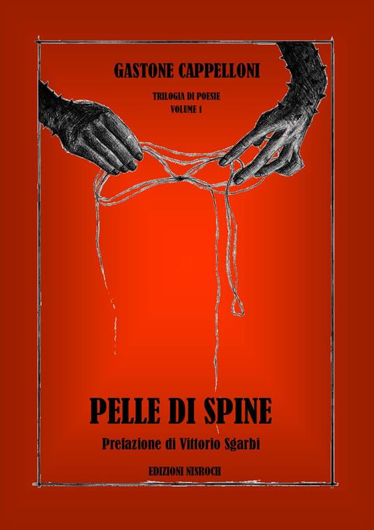 Pelle di spine. Vol. 1 - Gastone Cappelloni - copertina
