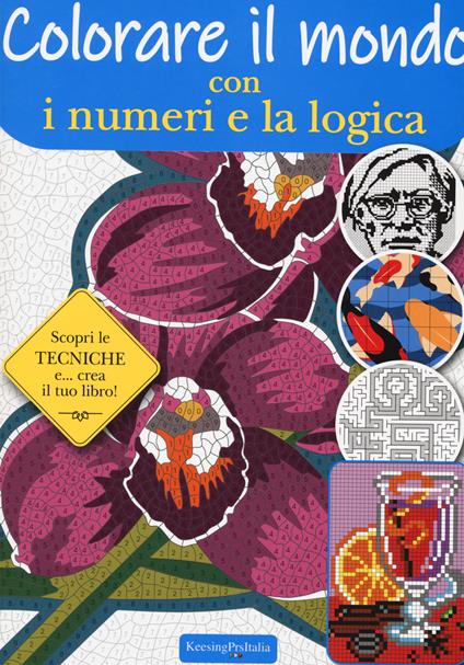 Colorare il mondo con i numeri e la logica - copertina