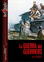 La guerra del guerriero