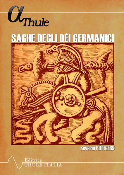 Saghe degli dèi germanici. Antologia, morfologia delle parole ed epilogo - Severin Rüttgers - copertina