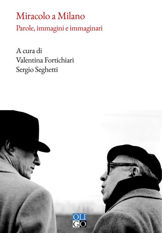 Miracolo a Milano. Parole, immagini e immaginari - copertina