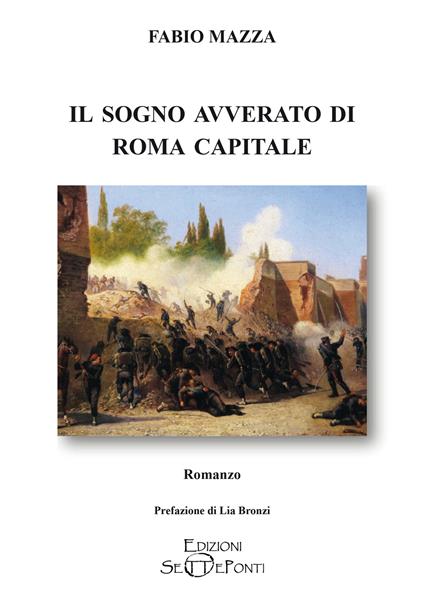 Il sogno avverato di Roma capitale - Fabio Mazza - copertina