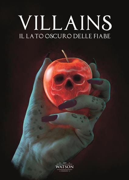 Villains. Il lato oscuro delle fiabe - copertina