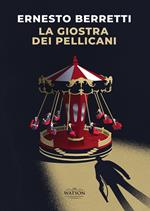 La giostra dei pellicani