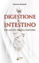 Digestione e intestino. Un aiuto dalla Natura