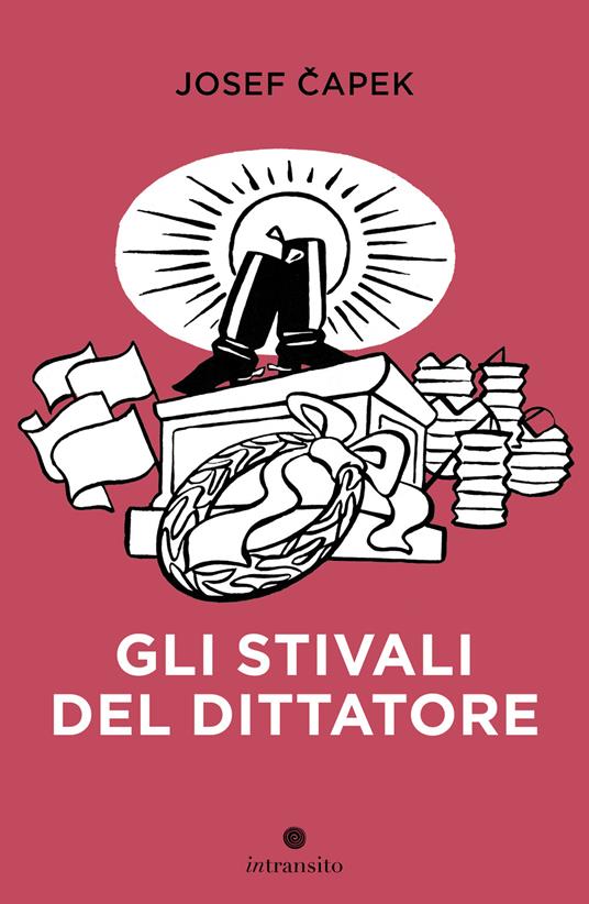 Gli stivali del dittatore. Ediz. illustrata - Josef Čapek - copertina