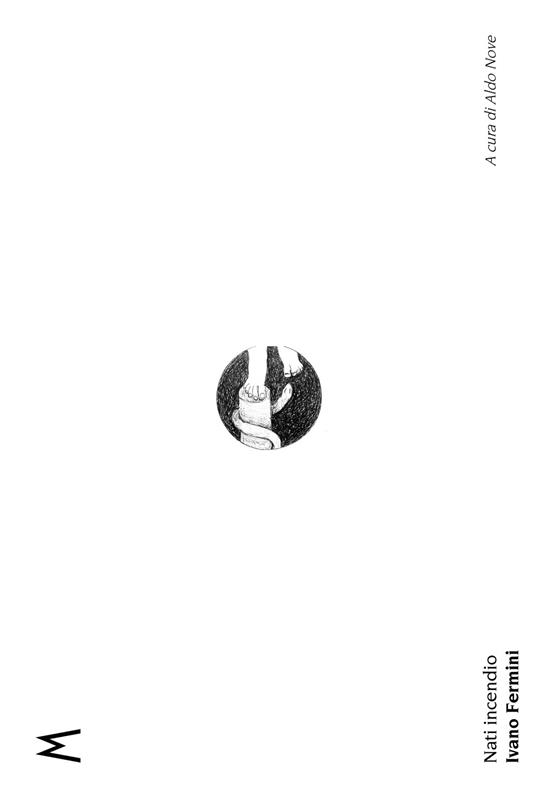 Nati incendio - Ivano Fermini,Aldo Nove - ebook