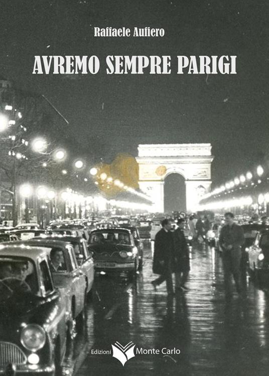 Avremo sempre Parigi - Raffaele Aufiero - copertina