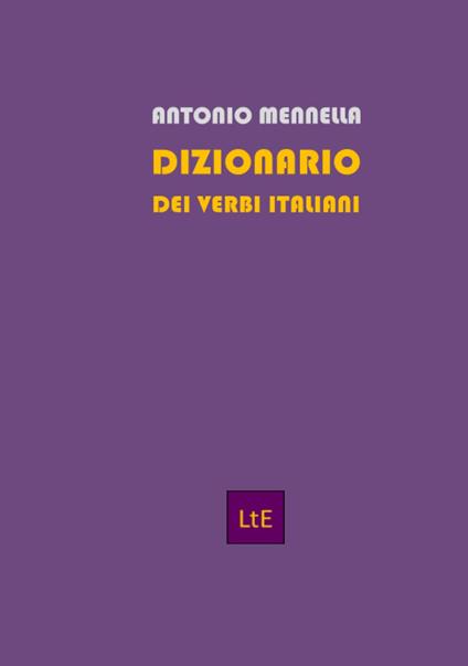 Dizionario dei verbi italiani - Antonio Mennella - copertina