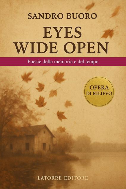 Eyes wide open. Poesie della memoria e del tempo - Sandro Buoro - copertina