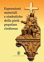 Espressioni materiali e simboliche della pietà popolare