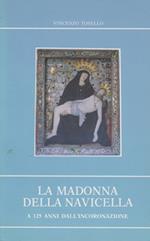 La Madonna della Navicella a 125 anni dall'incoronazione. Cenni storici sull'apparizione e riflessioni biblico-teologiche sul culto mariano