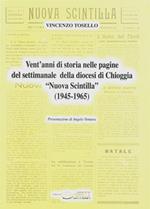 Vent’anni di storia nelle pagine del settimanale della diocesi di Chioggia «Nuova Scintilla» (1945-1965)
