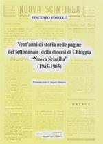 Vent’anni di storia nelle pagine del settimanale della diocesi di Chioggia «Nuova Scintilla» (1945-1965)