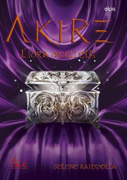 L' Idra degli elfi. Akire. Vol. 3 - Selene Rampolla - ebook