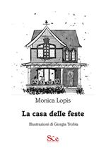 La casa delle feste