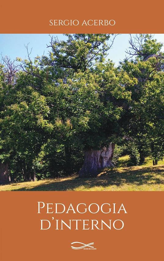 Pedagogia d'interno. Nuova ediz. - Sergio Acerbo - copertina