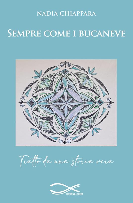 Sempre come i bucaneve - Nadia Chiappara - copertina