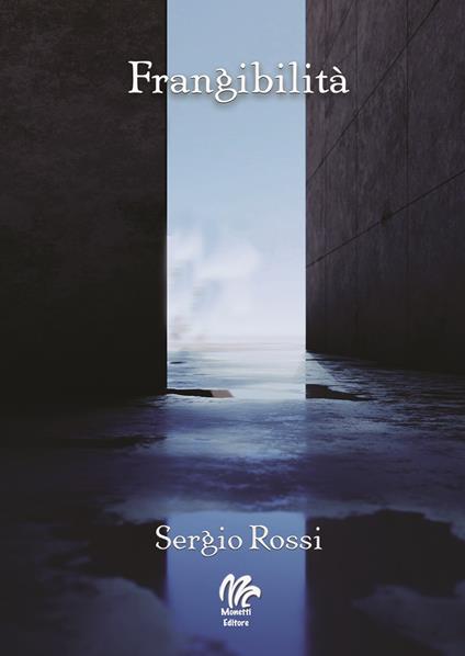 Frangibilità - Sergio Rossi - copertina