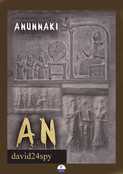 Anunnaki AN - david24spy - ebook