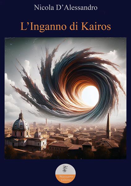 L' inganno di Kairos - Nicola Dalessandro - ebook