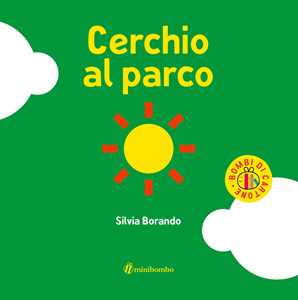 Libro Cerchio al parco. Ediz. a colori Silvia Borando