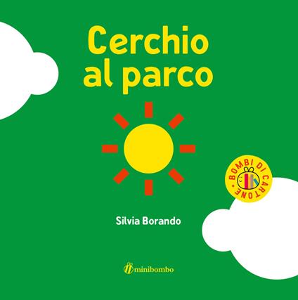 Cerchio al parco. Ediz. a colori - Silvia Borando - copertina