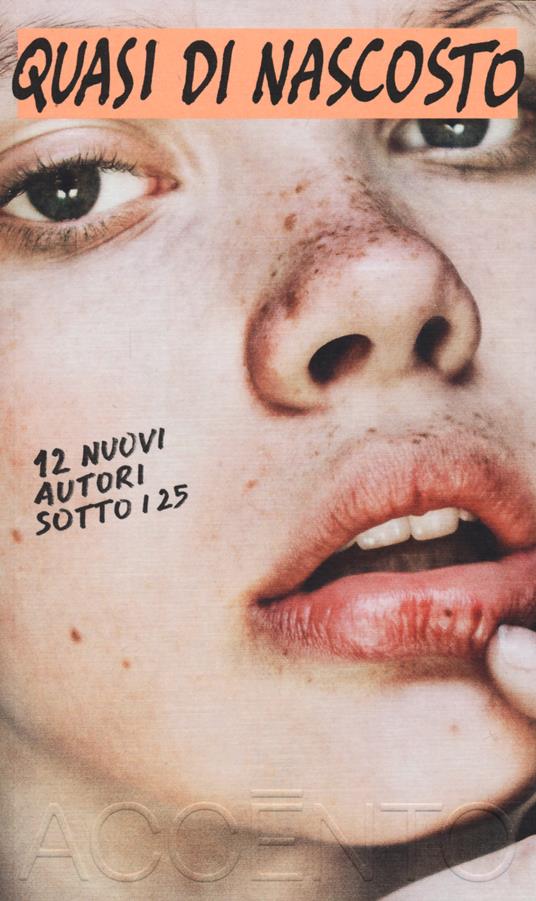 Quasi di nascosto - Nicolò Bellon,Casella Riccardo,Cori Emma - copertina