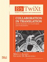 Collaboration in translation. From training to platforms and publishing