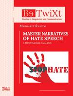 Master narratives of hate speech. A multimodal analysis