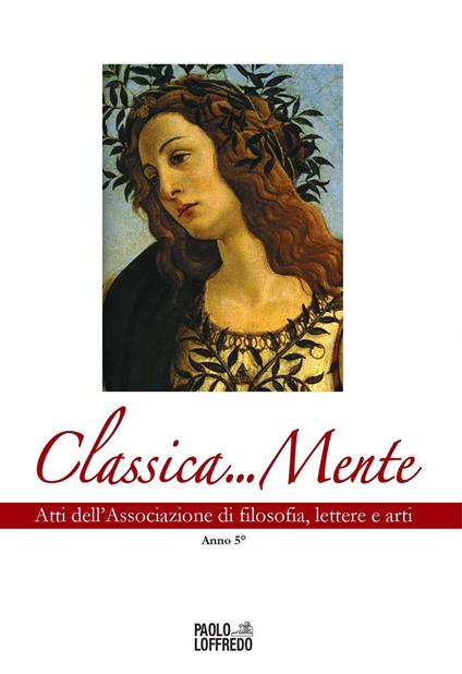 Classica... Mente. Atti dell'associazione di filosofia, lettere e arti. Vol. 5: Anno 5° - copertina