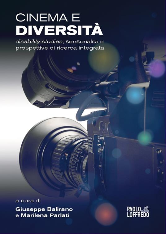Cinema e diversità. Disability studies, sensorialità e prospettive di ricerca integrata - copertina