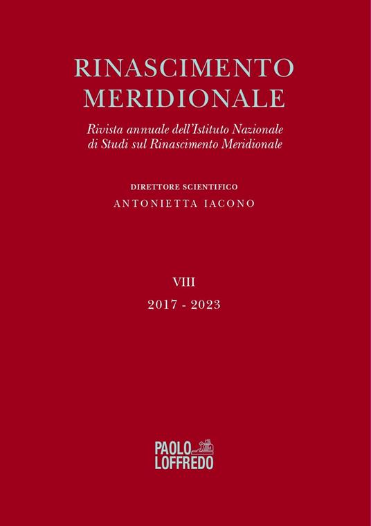 Rinascimento meridionale. Rivista annuale dell'Istituto Nazionale di Studi sul Rinascimento meridionale. Vol. 8: 2017/2023 - copertina