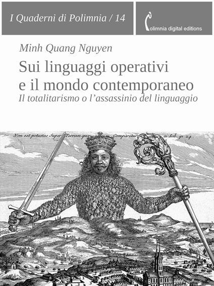 Sui linguaggi operativi e il mondo contemporaneo. Il totalitarismo o l'assassinio del linguaggio - Nguyen Minh Quang - ebook