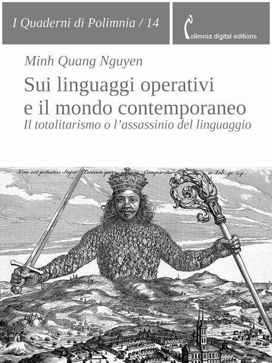 Sui linguaggi operativi e il mondo contemporaneo. Il totalitarismo o l'assassinio del linguaggio - Nguyen Minh Quang - ebook