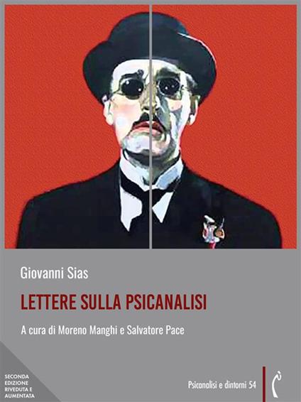 Lettere sulla psicanalisi - Giovanni Sias,Moreno Manghi,Salvatore Pace - ebook