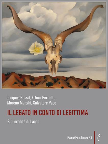 Il legato in conto di legittima. Sull'eredità di Lacan - Moreno Manghi,Jacques Nassif,Salvatore Pace,Ettore Perrella - ebook