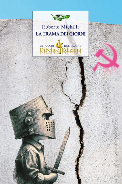 La trama dei giorni - Roberto Michilli - copertina