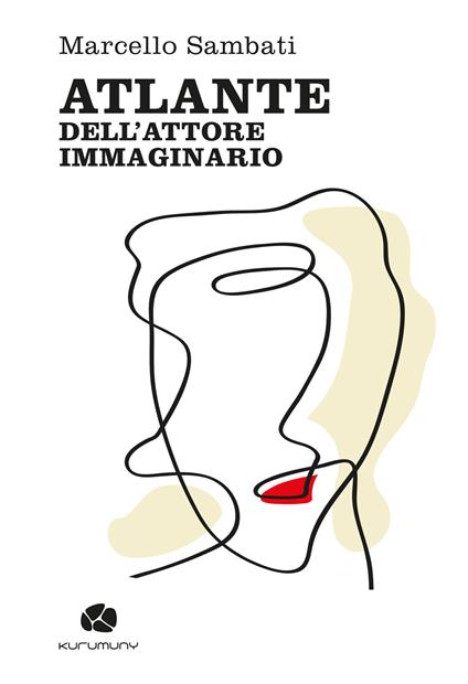 Atlante dell’attore immaginario - Marcello Sambati - copertina