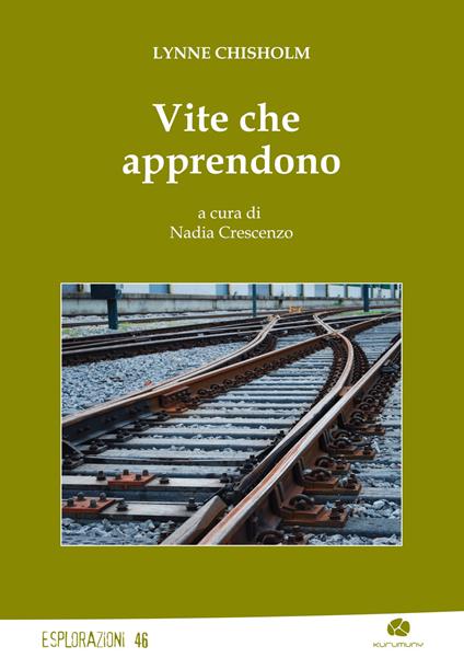 Vite che apprendono - Lynne Chisholm - copertina