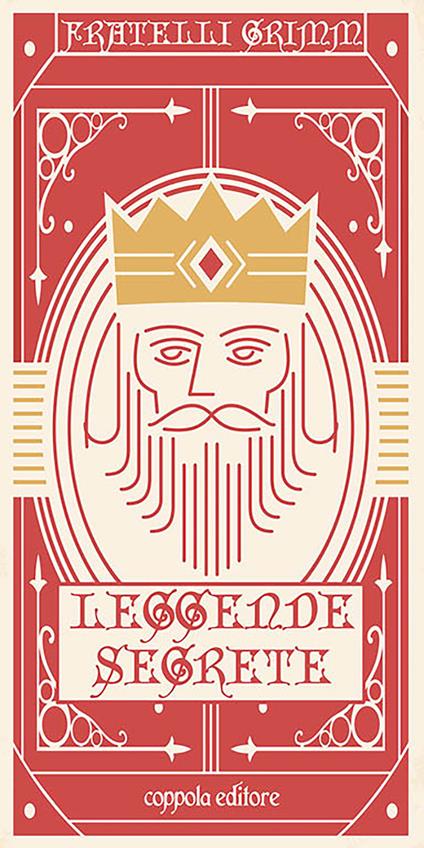 Leggende segrete - Jacob Grimm,Wilhelm Grimm - copertina