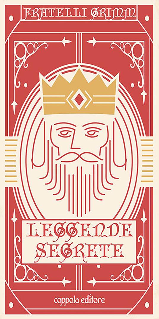 Leggende segrete - Jacob Grimm,Wilhelm Grimm - copertina