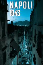 Napoli 1943. Sotto chi tene core