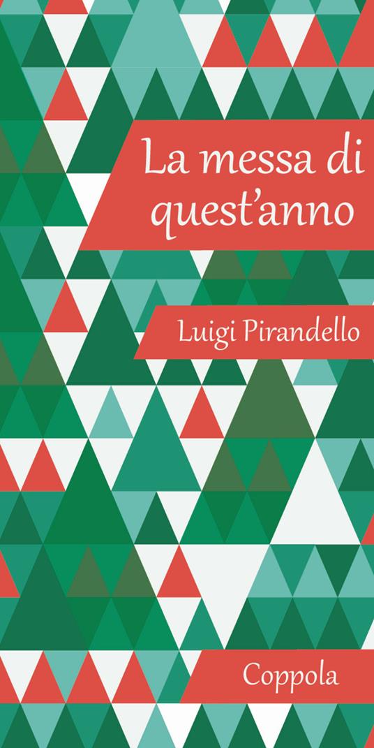 La messa di quest'anno - Luigi Pirandello - copertina